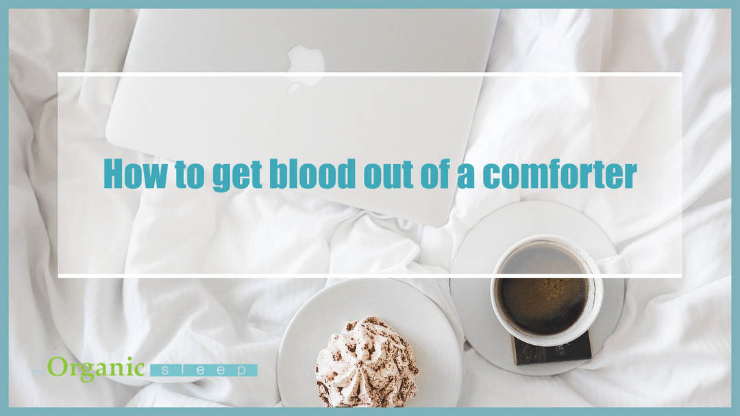 An Ultimate Guide On How To Get Blood Out Of Comforter